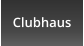 Clubhaus